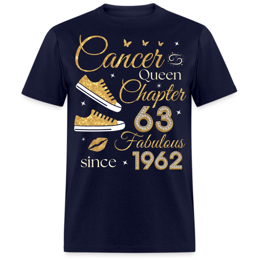 CANCER QUEEN CHAPTER 63 FAB SINCE 1962 UNISEX SHIRT