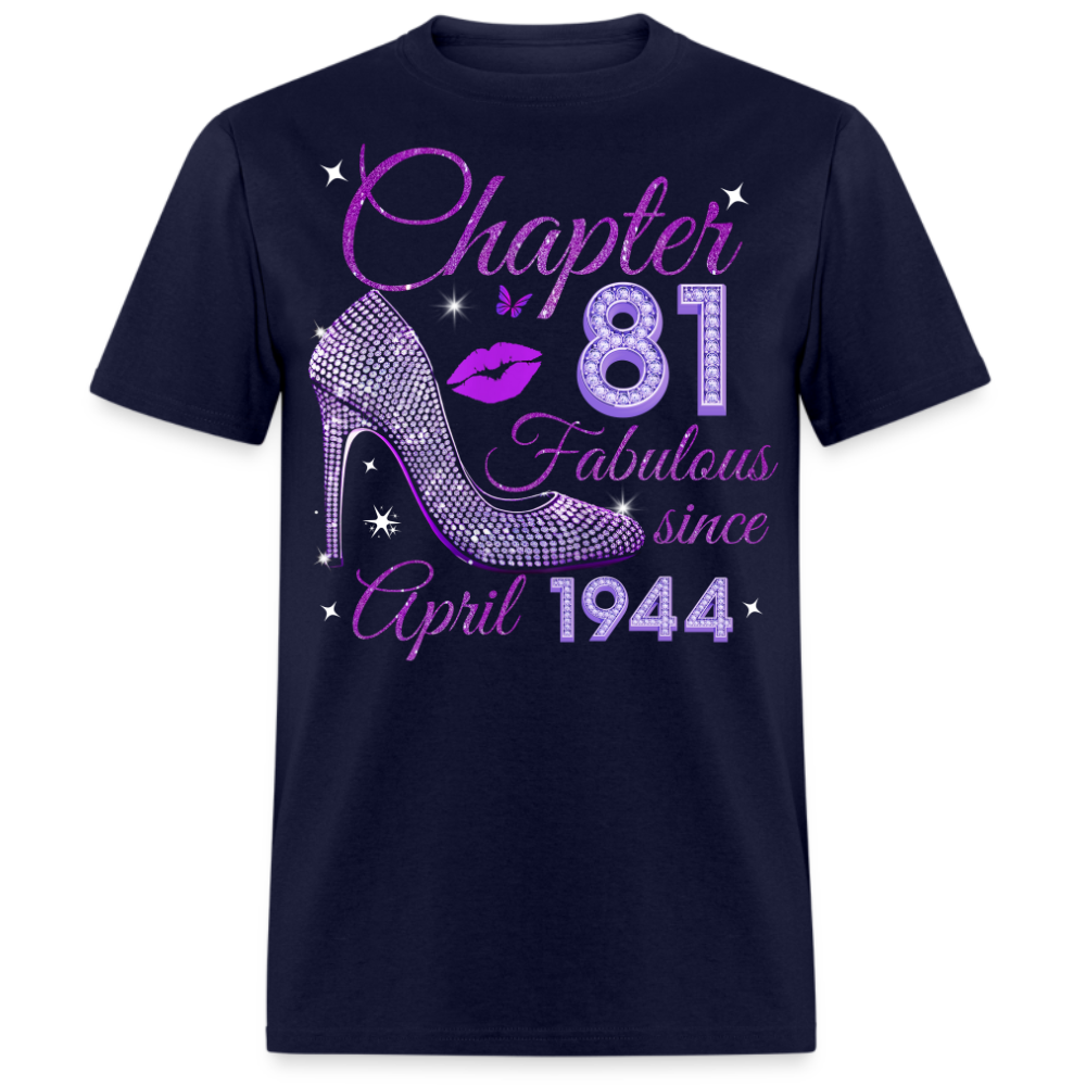 CHAPTER 81 FABULOUS SINCE APRIL 1944 UNISEX SHIRT