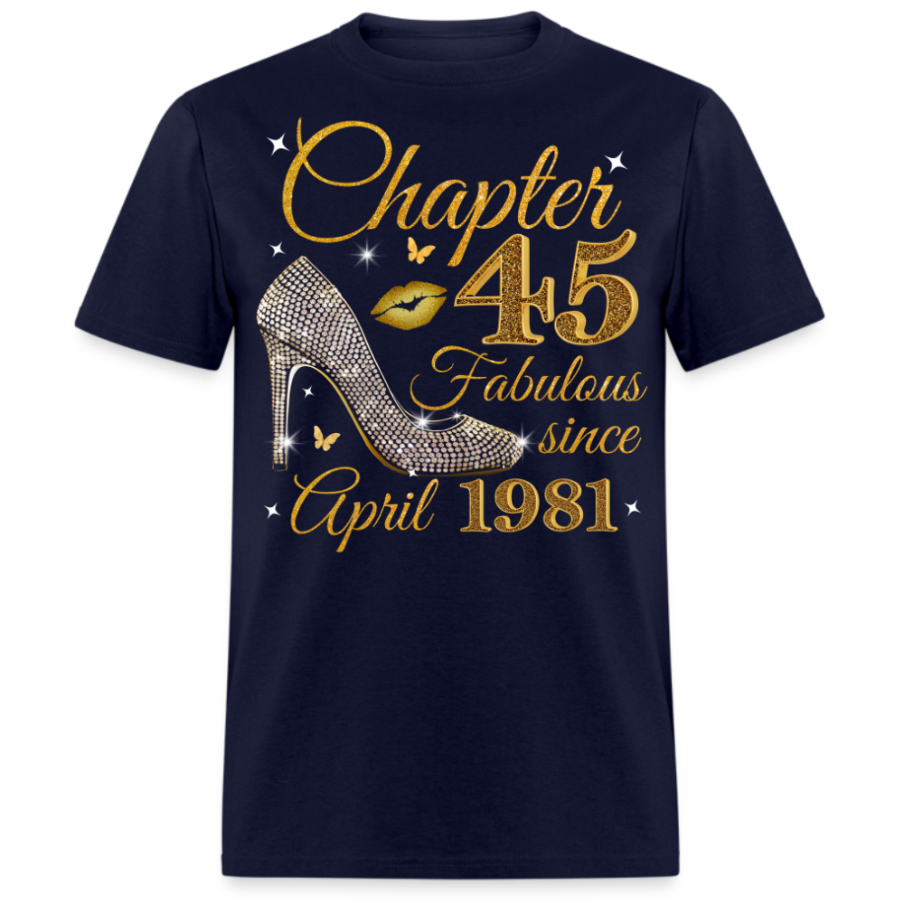 GOLDEN CHAPTER 45 FAB SINCE APRIL 1981 UNISEX SHIRT