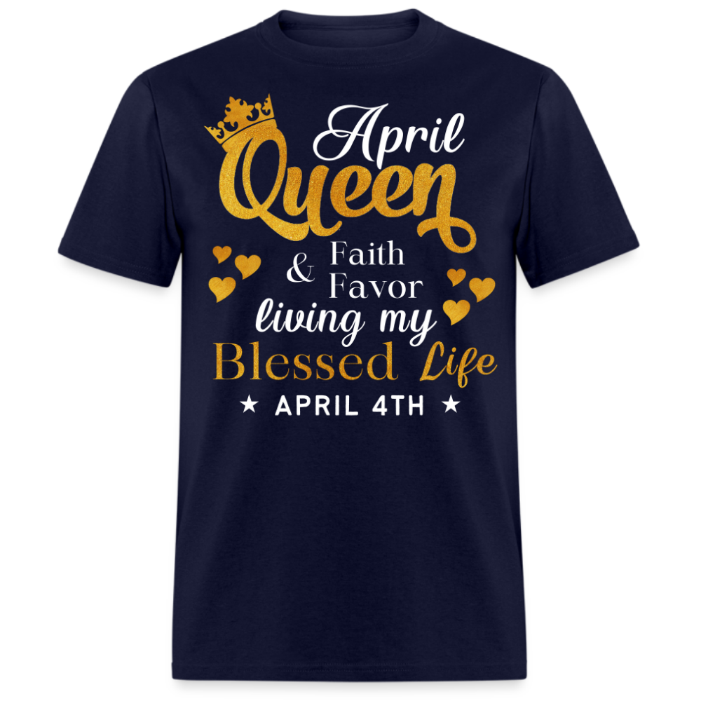 4TH APRIL QUEEN FAITH AND FAVOR UNISEX SHIRT