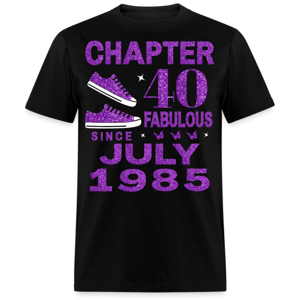 CHAPTER 40 FAB SINCE JULY 1985 UNISEX SHIRT