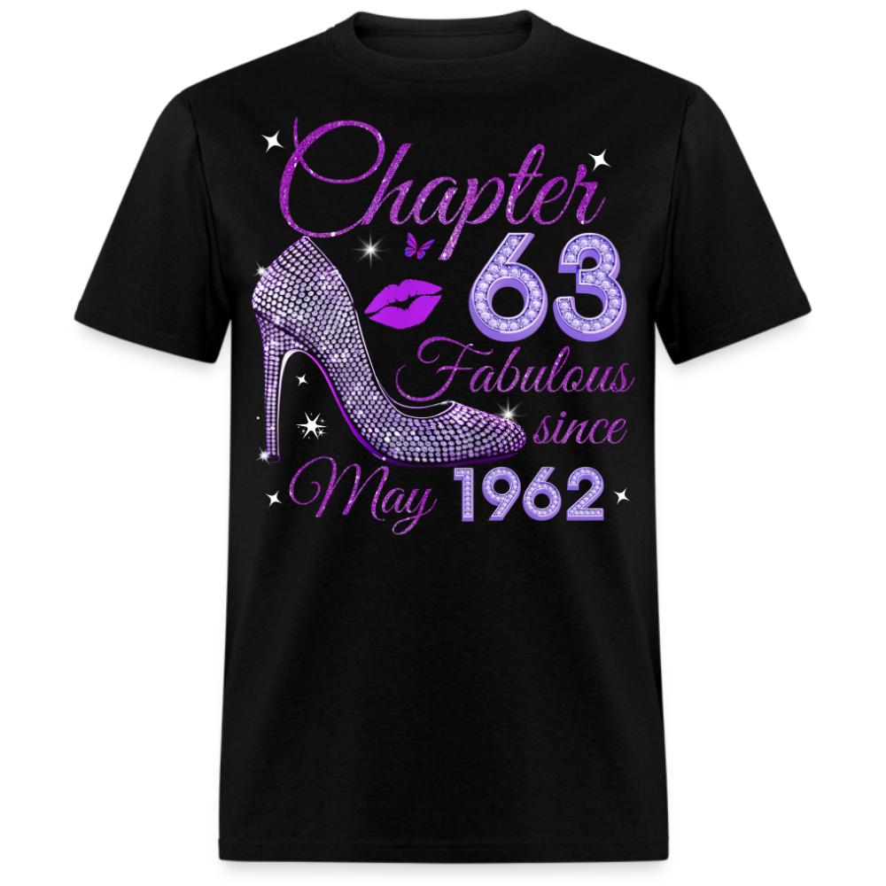 CHAPTER 63 FABULOUS SINCE MAY 1962 UNISEX SHIRT