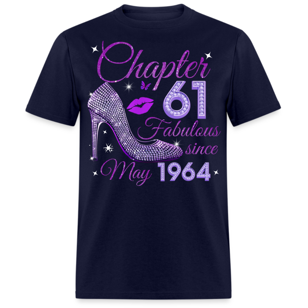 CHAPTER 61 FABULOUS SINCE MAY 1964 UNISEX SHIRT