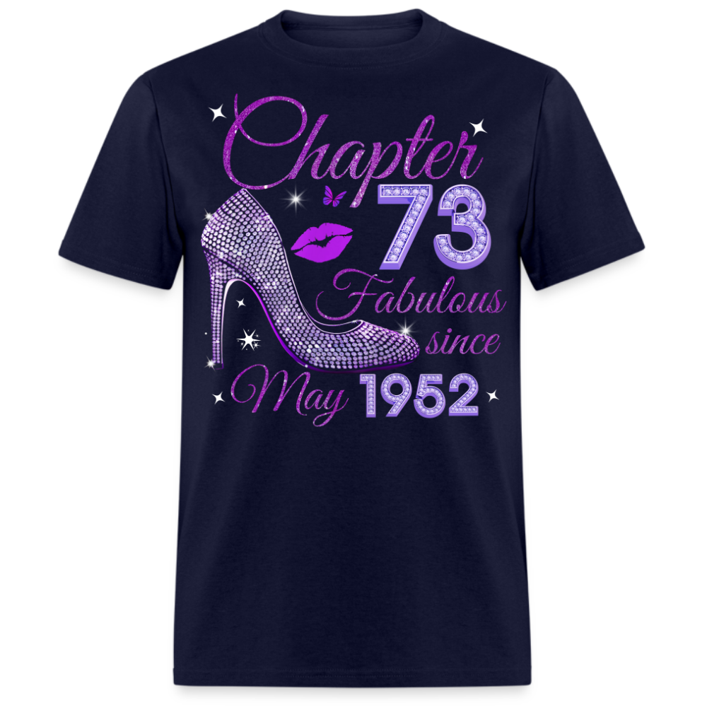 CHAPTER 73 FABULOUS SINCE MAY 1952 UNISEX SHIRT