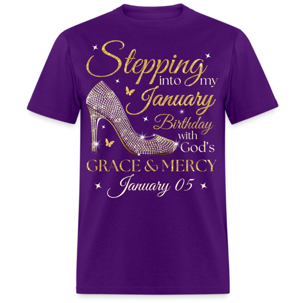 STEPPING INTO MY JANUARY 05 BDAY UNISEX SHIRT