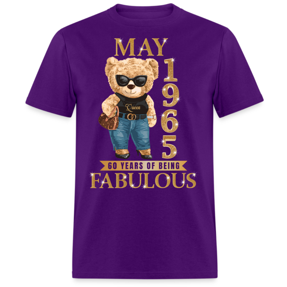 MAY QUEEN 1965 60 YEARS OF BEING FABULOUS UNISEX SHIRT