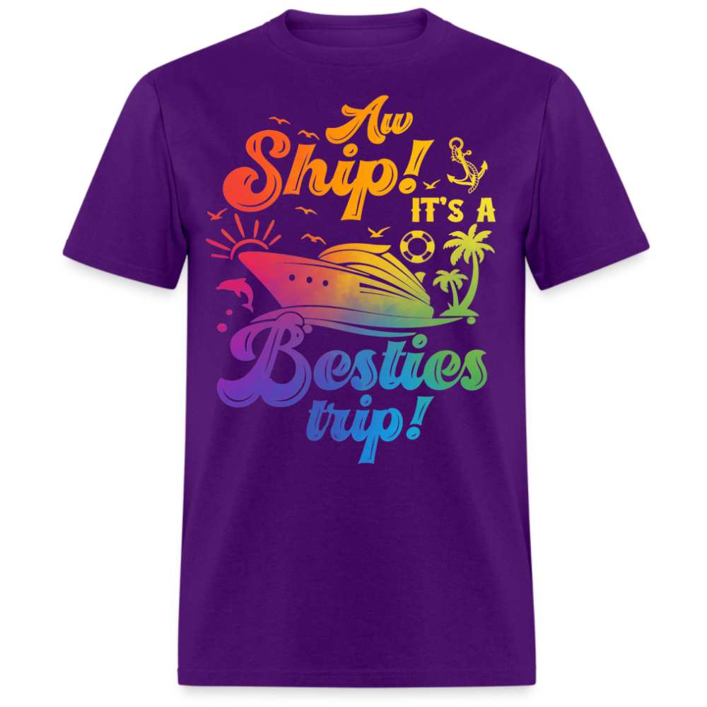 AW SHIP! IT'S A BESTIES TRIP SHIRT