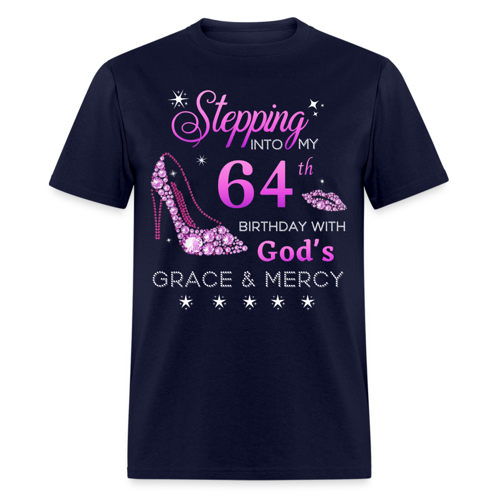 STEPPING INTO MY 64TH BIRTHDAY UNISEX SHIRT