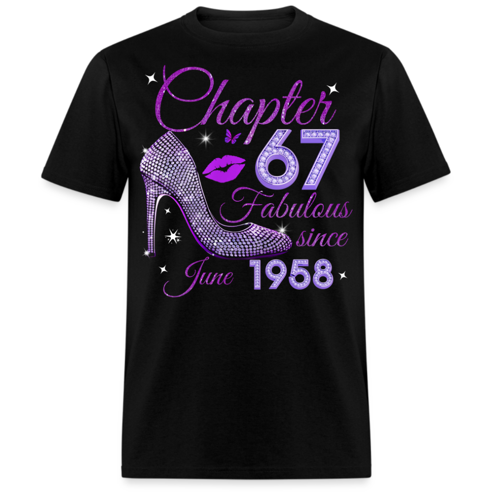 CHAPTER 67 FABULOUS SINCE JUNE 1958 UNISEX SHIRT