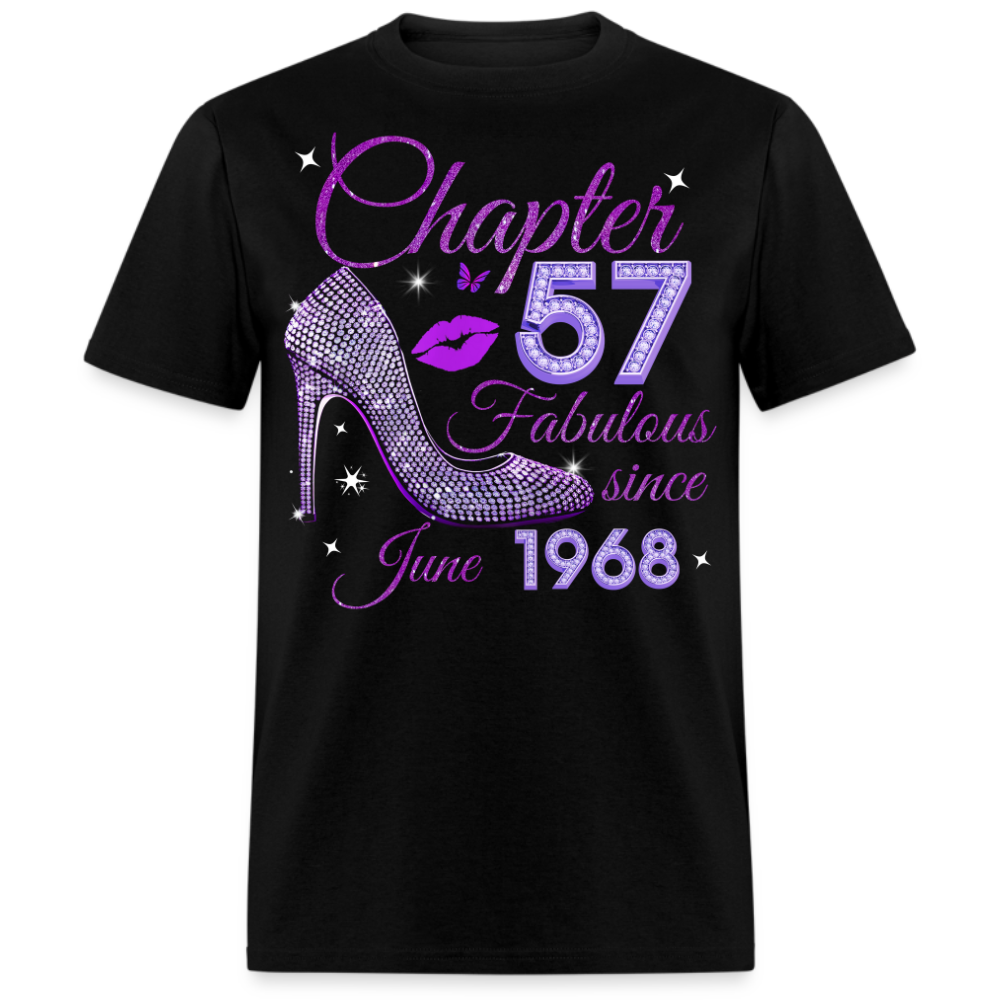 CHAPTER 57 FABULOUS SINCE JUNE 1968 UNISEX SHIRT