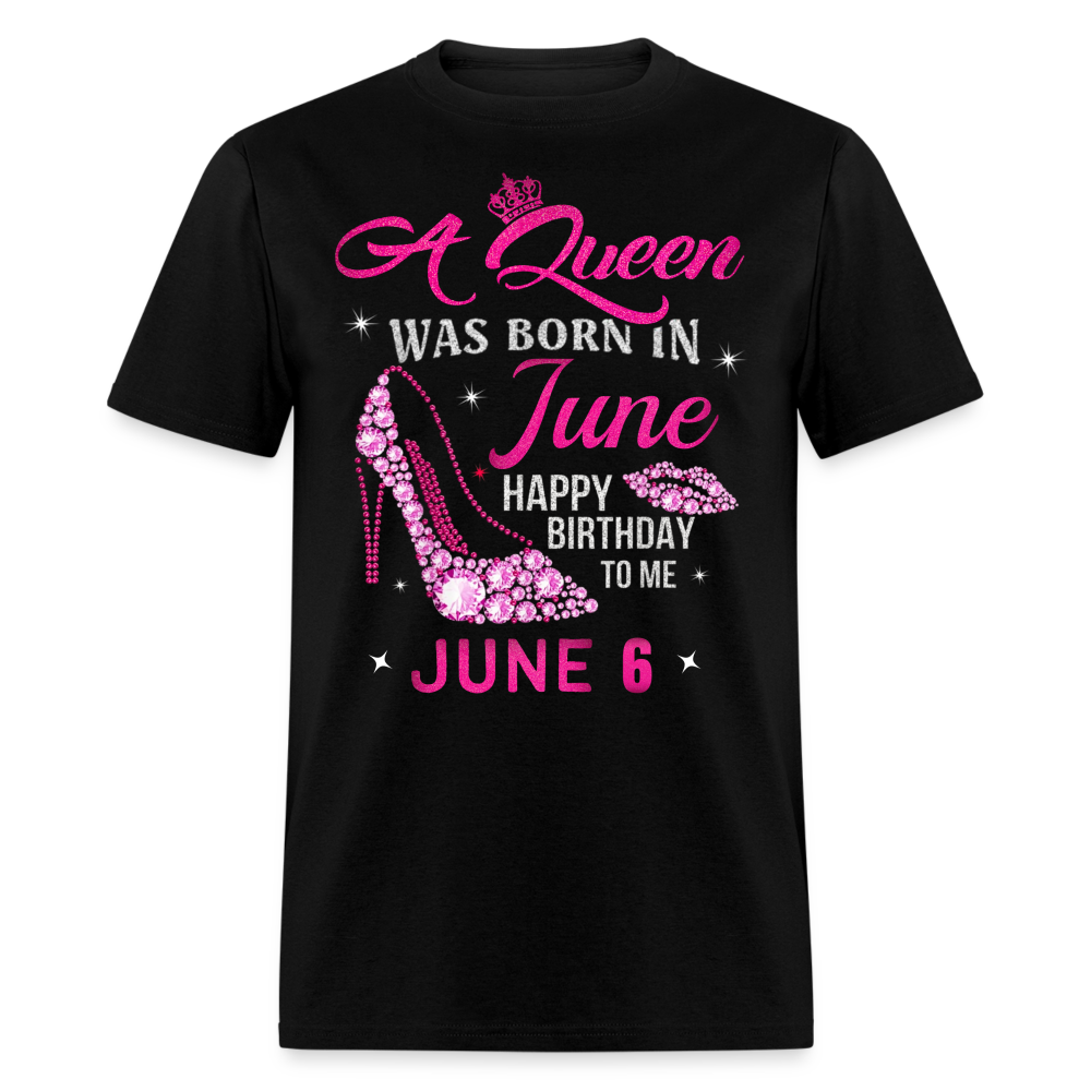 6TH JUNE QUEEN UNISEX SHIRT