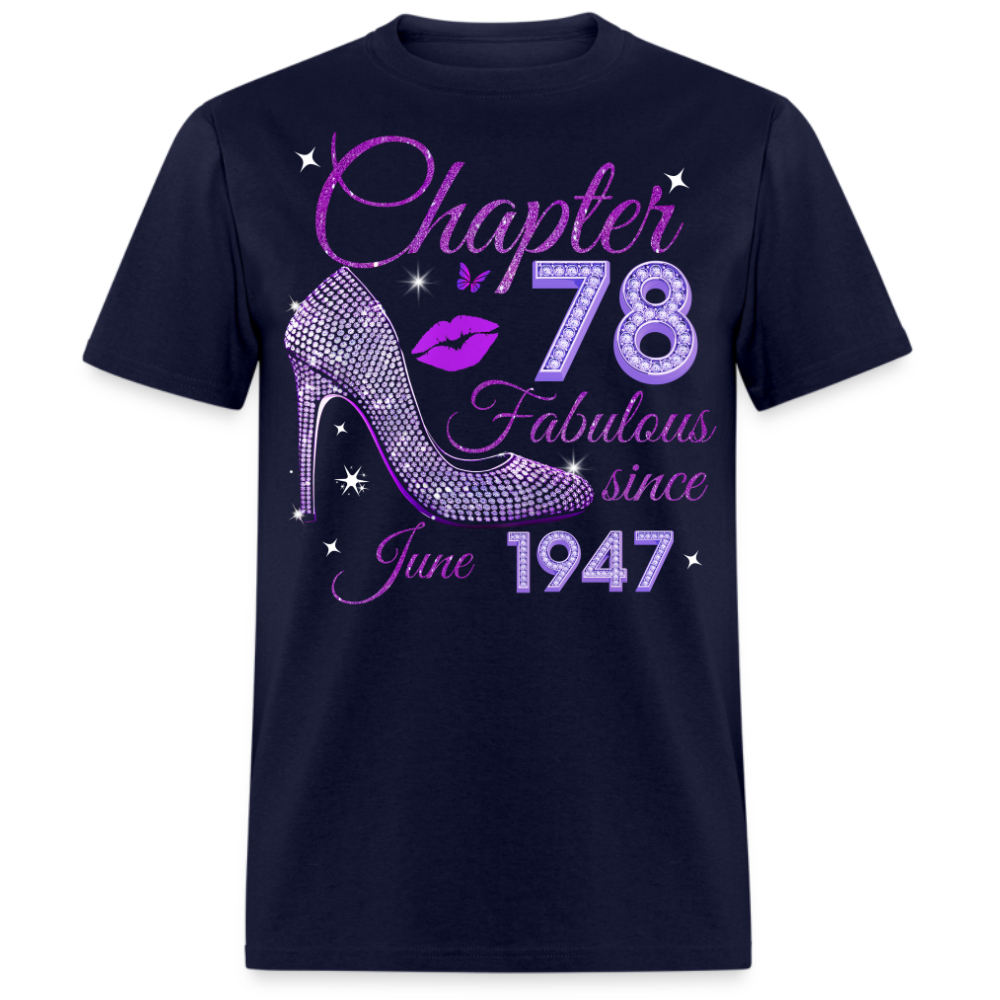 CHAPTER 78 FABULOUS SINCE JUNE 1947 UNISEX SHIRT