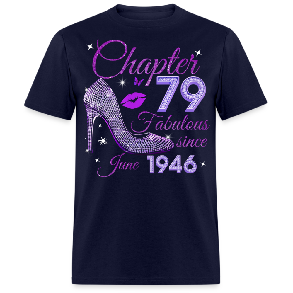 CHAPTER 79 FABULOUS SINCE JUNE 1946 UNISEX SHIRT