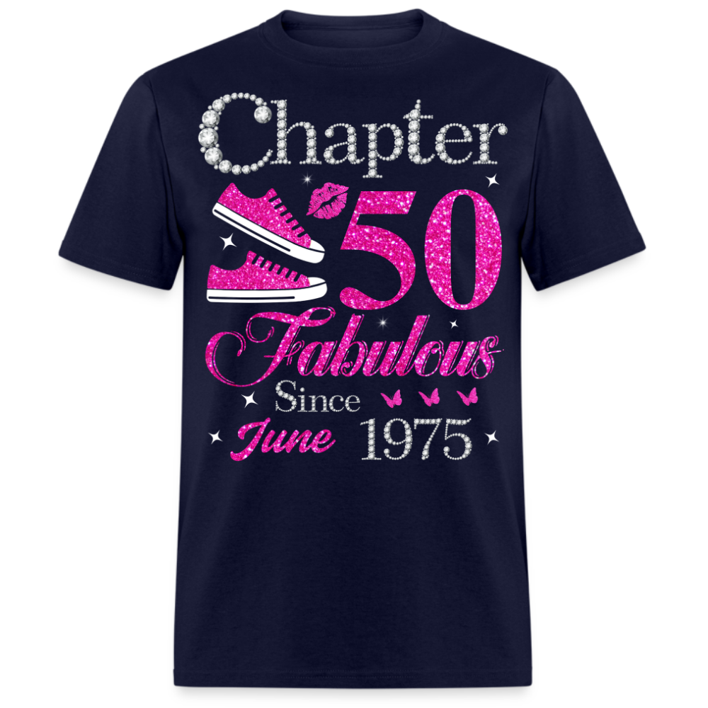 CHAPTER 50 FABULOUS SINCE JUNE 1975 UNISEX SHIRT