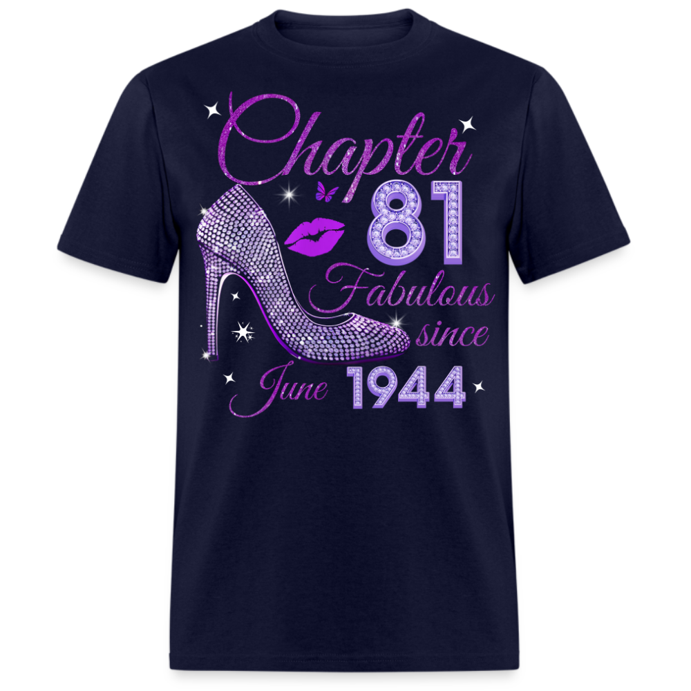 CHAPTER 81 FABULOUS SINCE JUNE 1944 UNISEX SHIRT