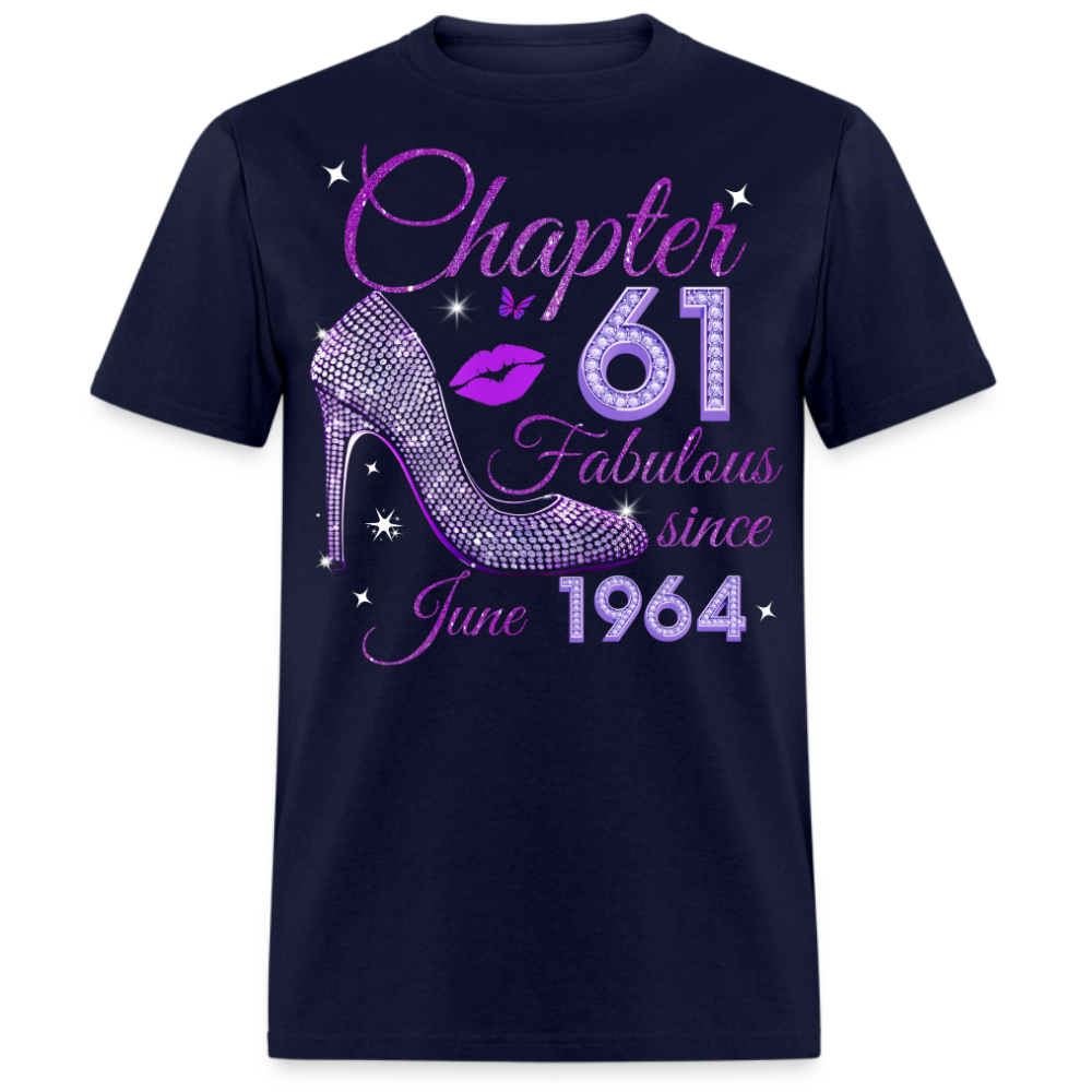 CHAPTER 61 FABULOUS SINCE JUNE 1964 UNISEX SHIRT