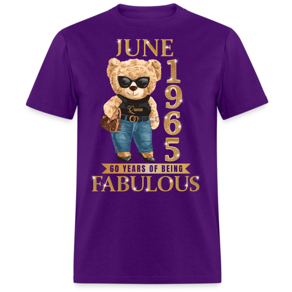 JUNE QUEEN 1965 60 YEARS OF BEING FABULOUS UNISEX SHIRT