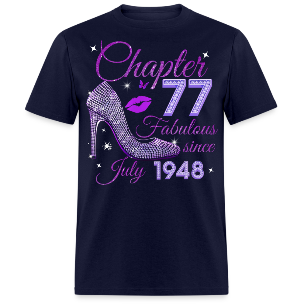 CHAPTER 77 FABULOUS SINCE JULY 1948 UNISEX SHIRT