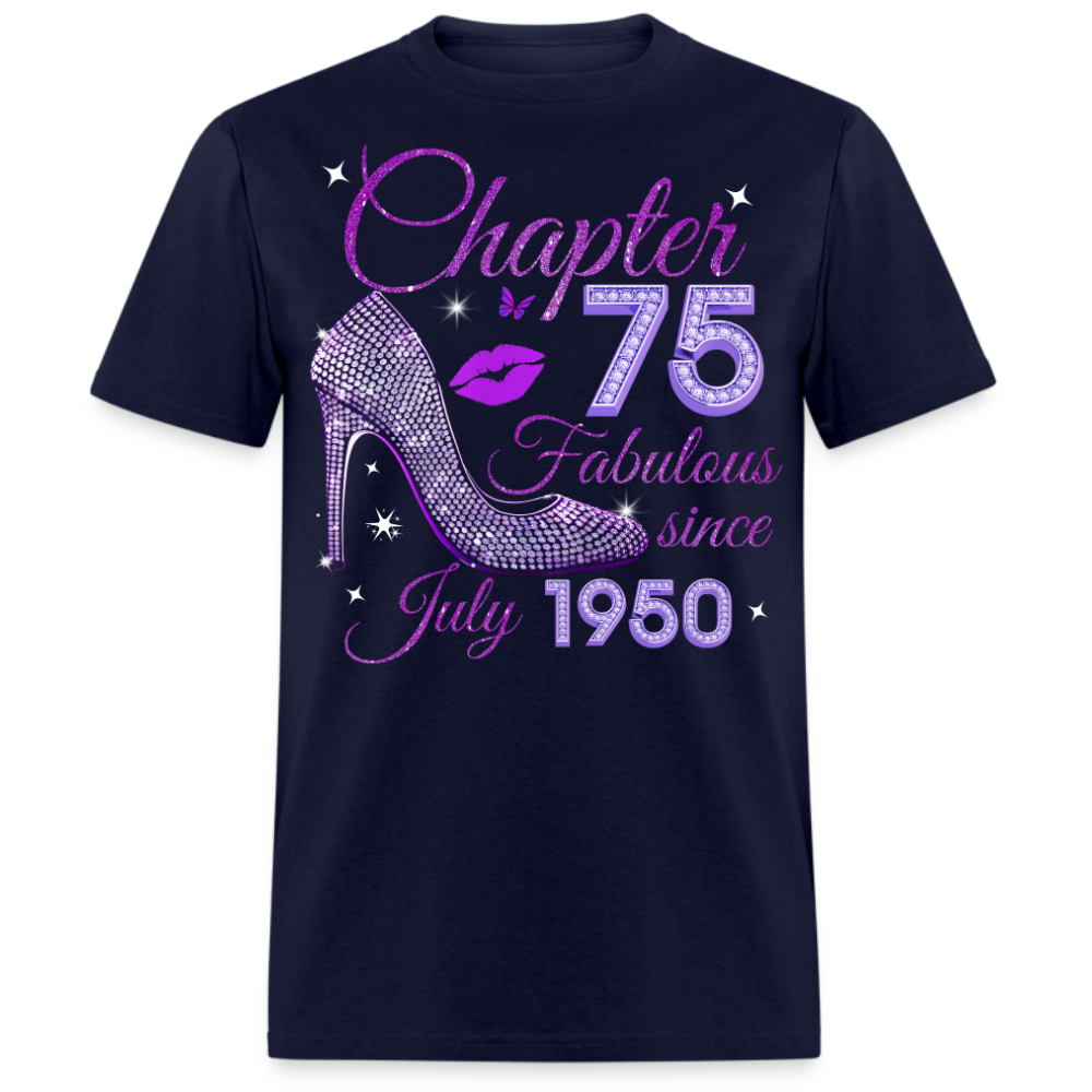 CHAPTER 75 FABULOUS SINCE JULY 1950 UNISEX SHIRT