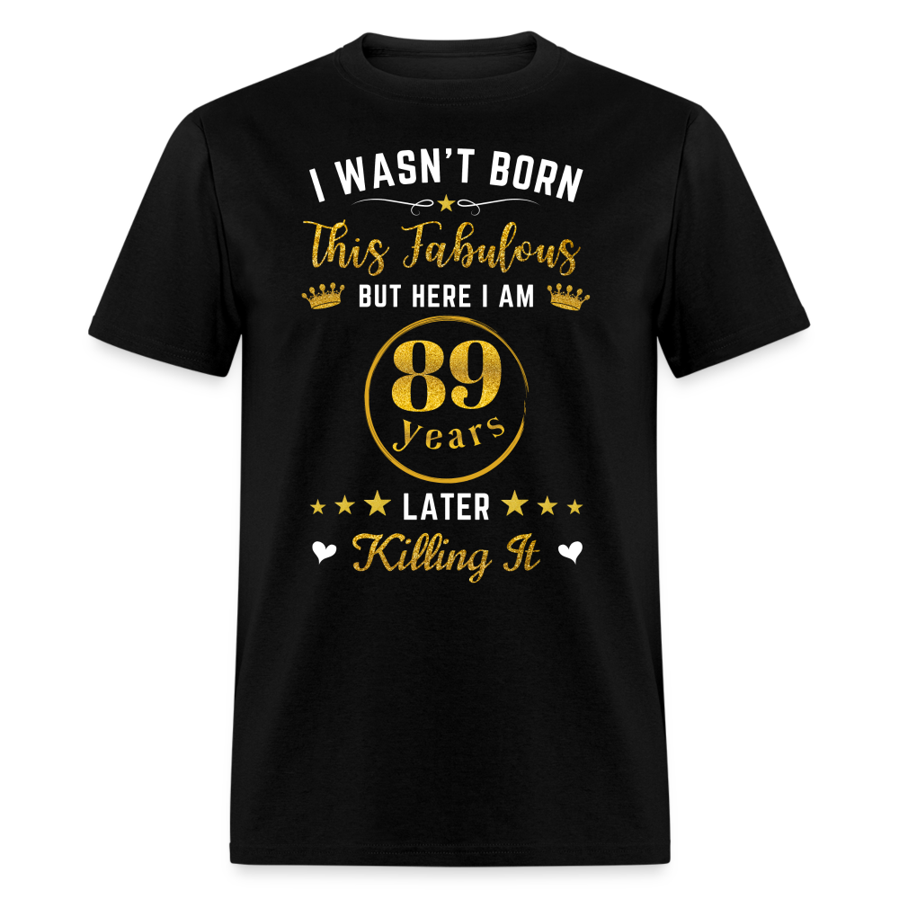 FABULOUS 89 UNISEX SHIRT