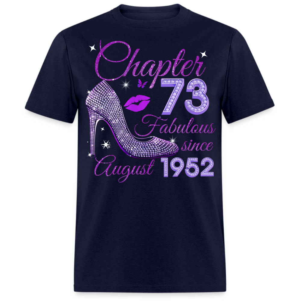 CHAPTER 73 FABULOUS SINCE AUGUST 1952 UNISEX SHIRT