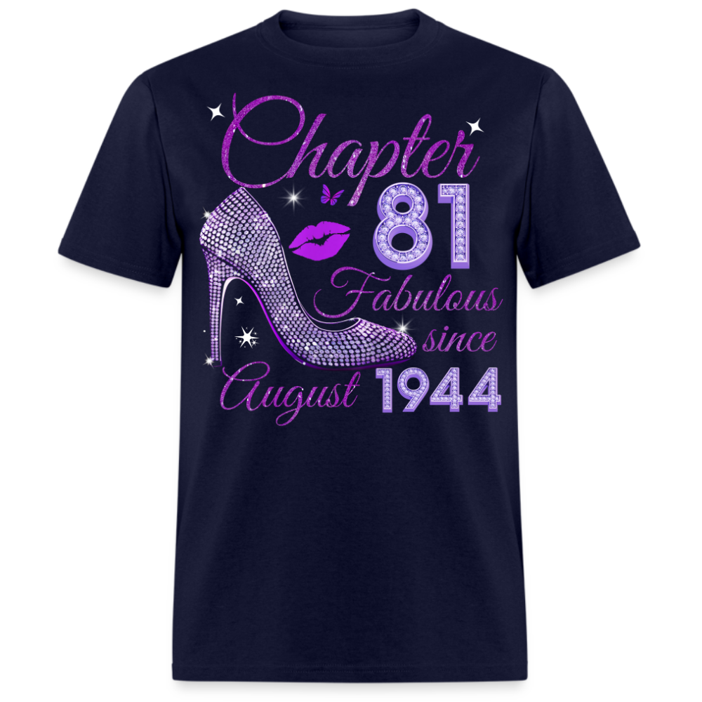 CHAPTER 81 FABULOUS SINCE AUGUST 1944 UNISEX SHIRT