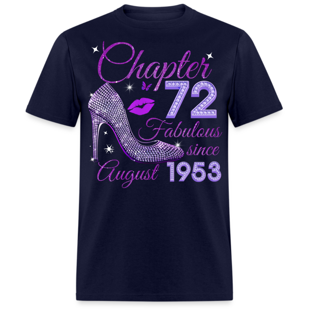 CHAPTER 72 FABULOUS SINCE AUGUST 1953 UNISEX SHIRT