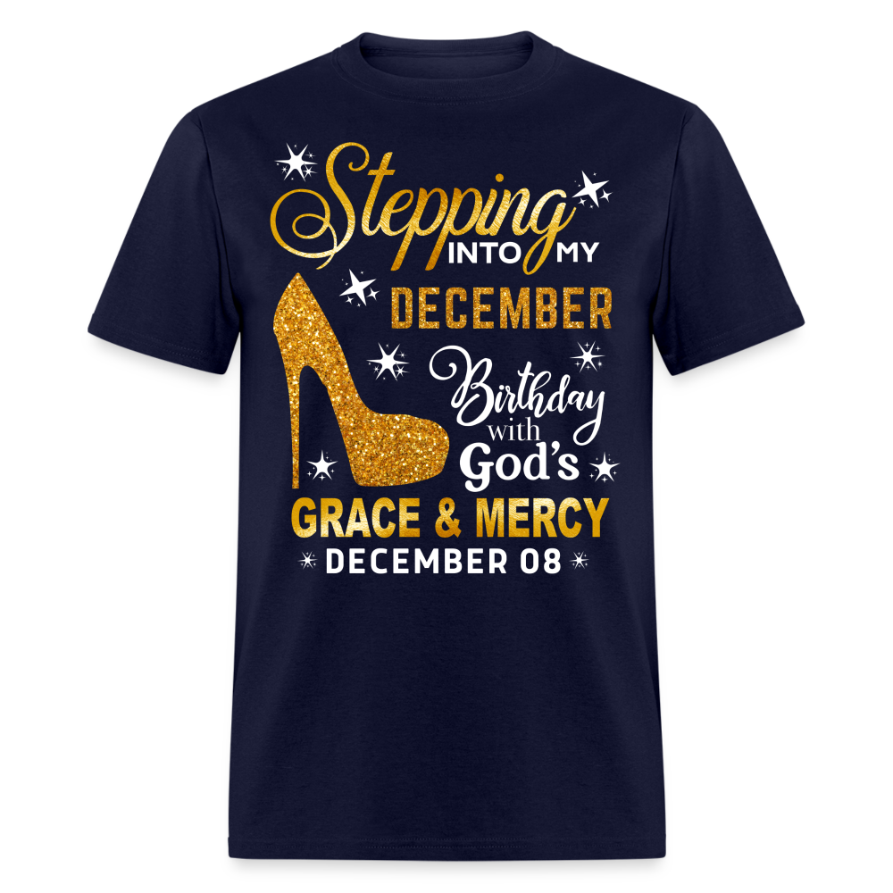 STEPPING INTO MY DECEMBER 08 BIRTHDAY UNISEX SHIRT
