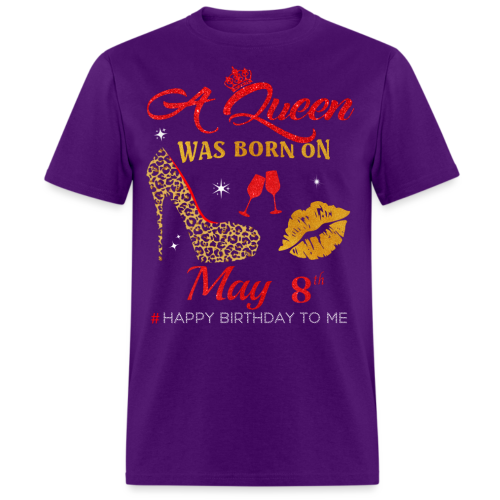 BIRTHDAY QUEEN MAY 8TH SHIRT
