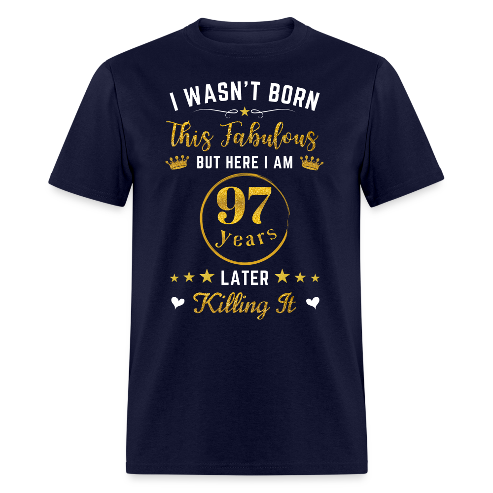 FABULOUS 97 UNISEX SHIRT