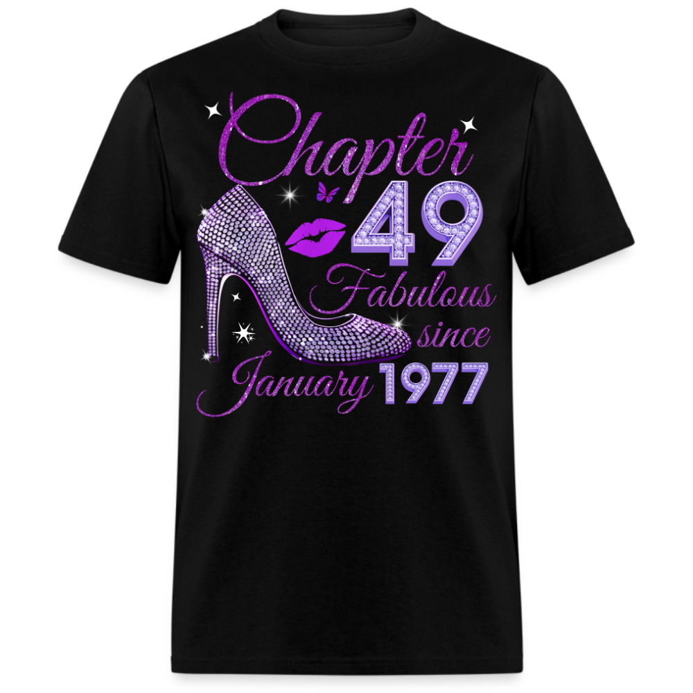 CHAPTER 49 FABULOUS SINCE JANUARY 1977 UNISEX SHIRT