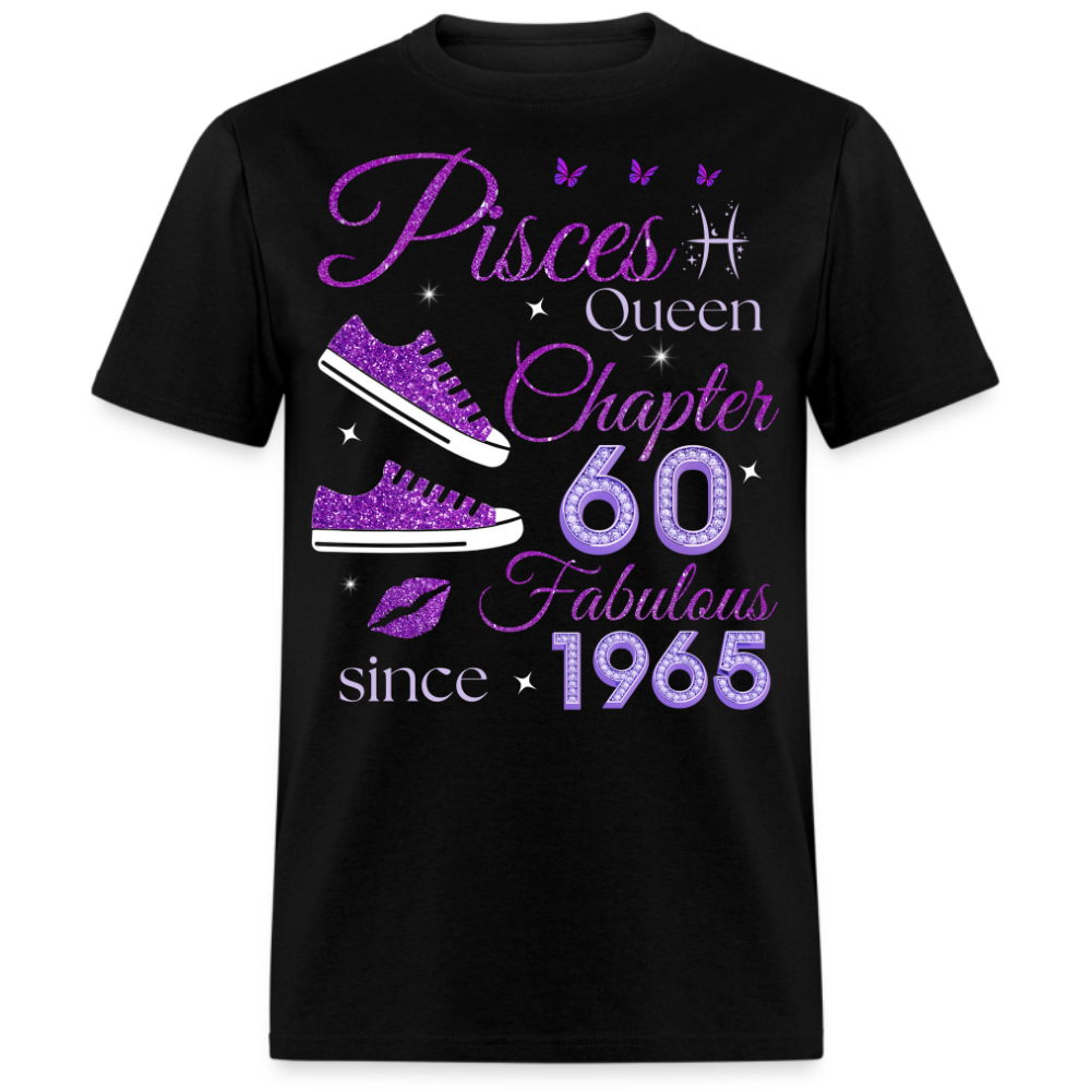 PISCES QUEEN CHAPTER 60 FAB SINCE 1965 UNISEX SHIRT