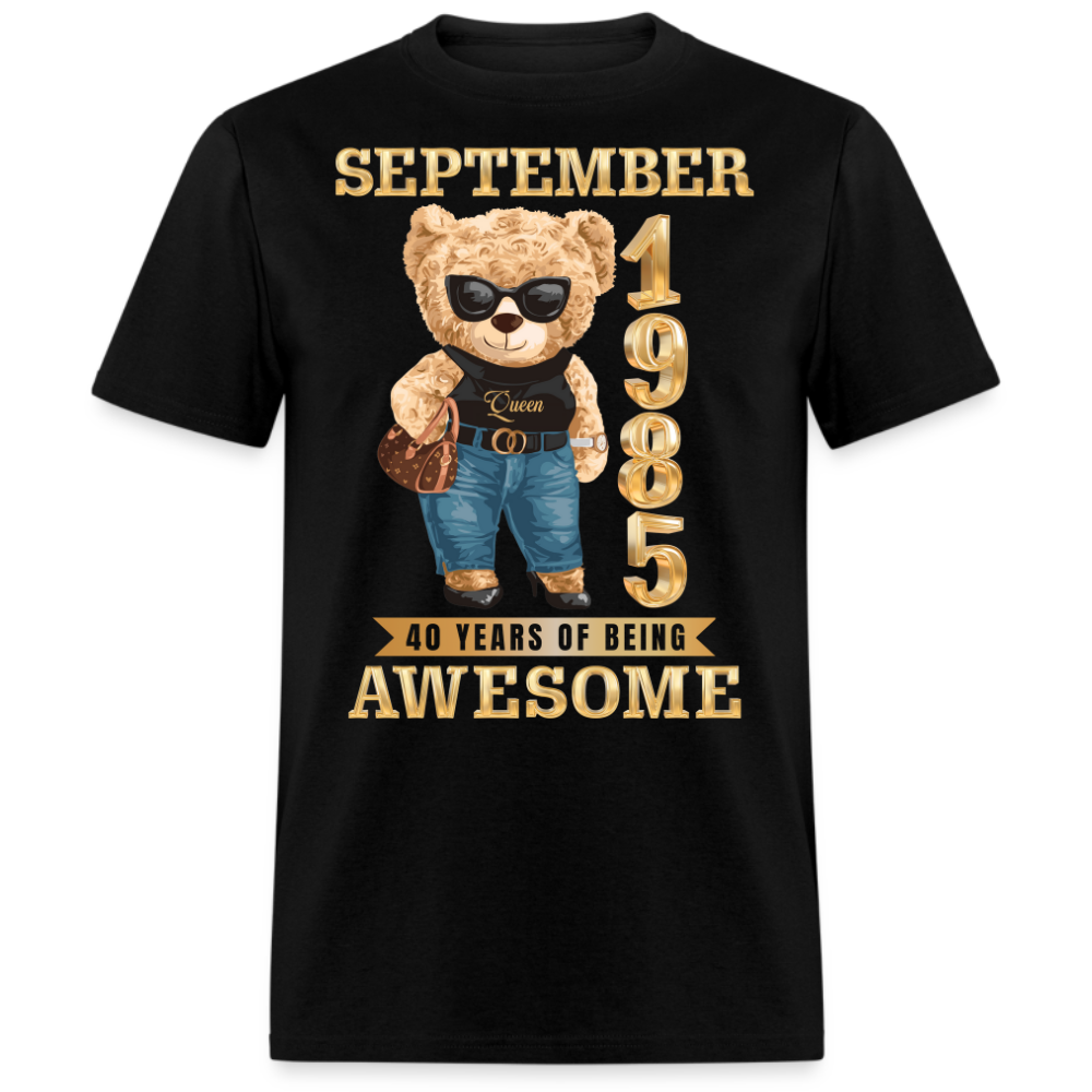 SEPTEMBER 1985 40 YEARS OF BEING AWESOME SHIRT