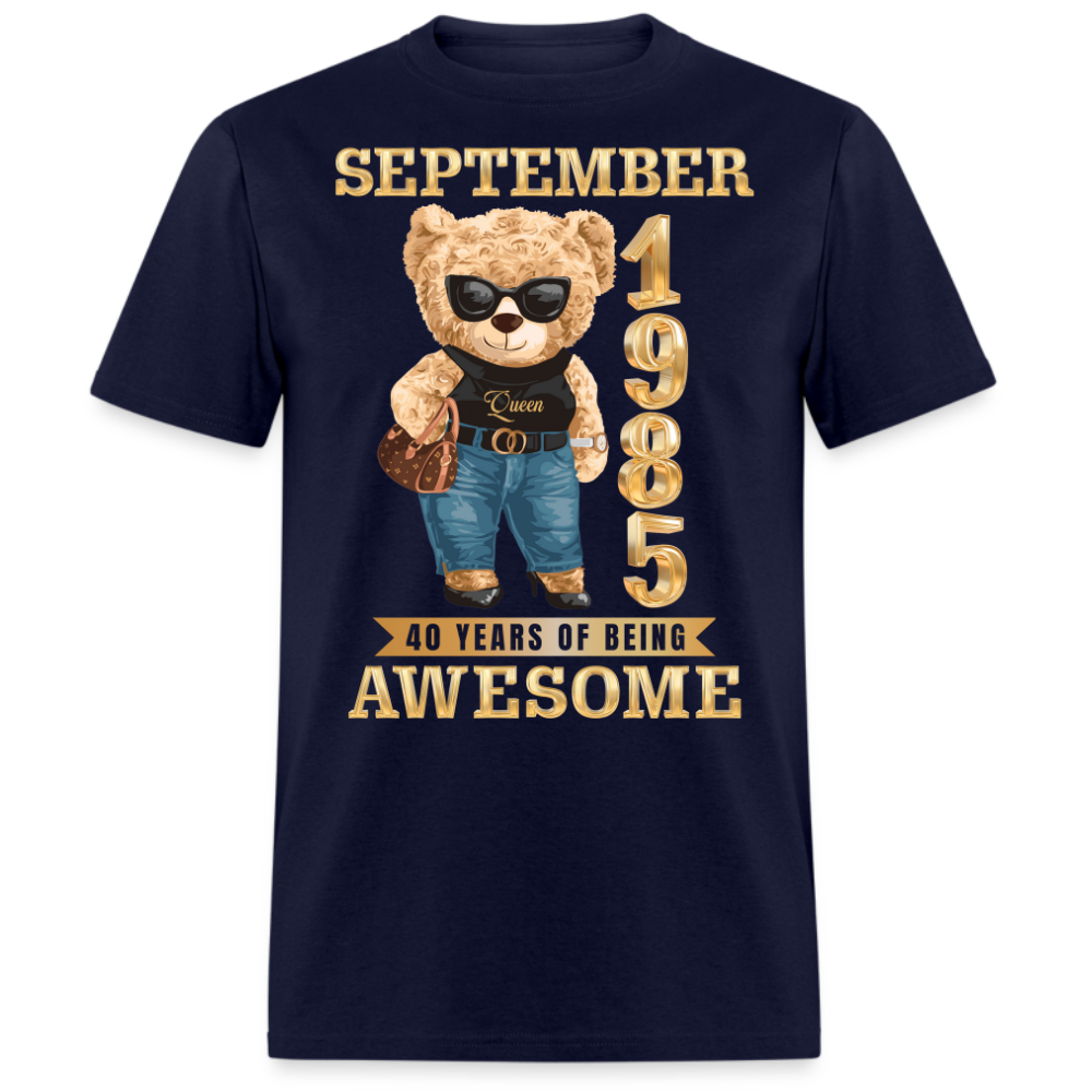SEPTEMBER 1985 40 YEARS OF BEING AWESOME SHIRT