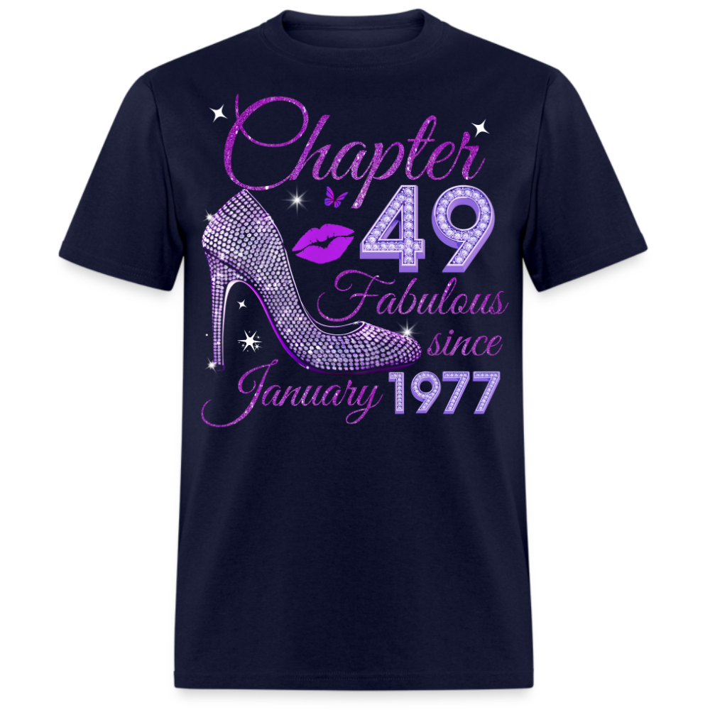 CHAPTER 49 FABULOUS SINCE JANUARY 1977 UNISEX SHIRT