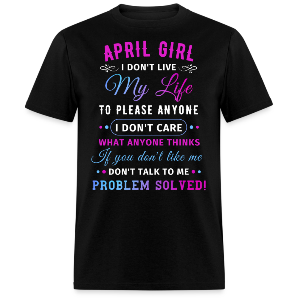 APRIL GIRL UNISEX SHIRT