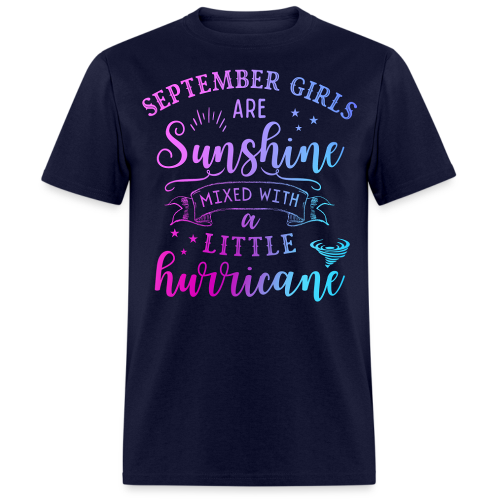 SEPTEMBER GIRLS ARE SUNSHINE MIXED WITH A LITTLE HURRICANE UNISEX SHIRT
