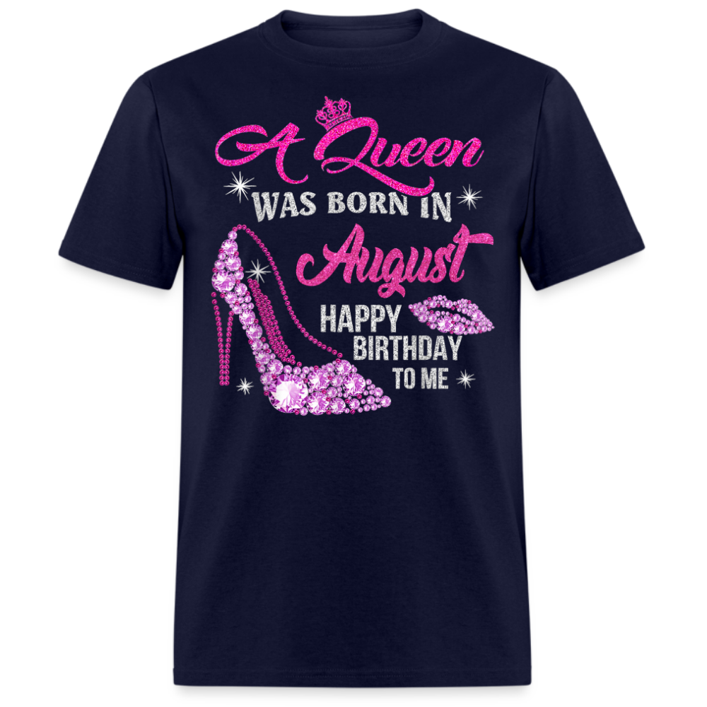 AUGUST QUEEN (WITHOUT DATE) UNISEX SHIRT