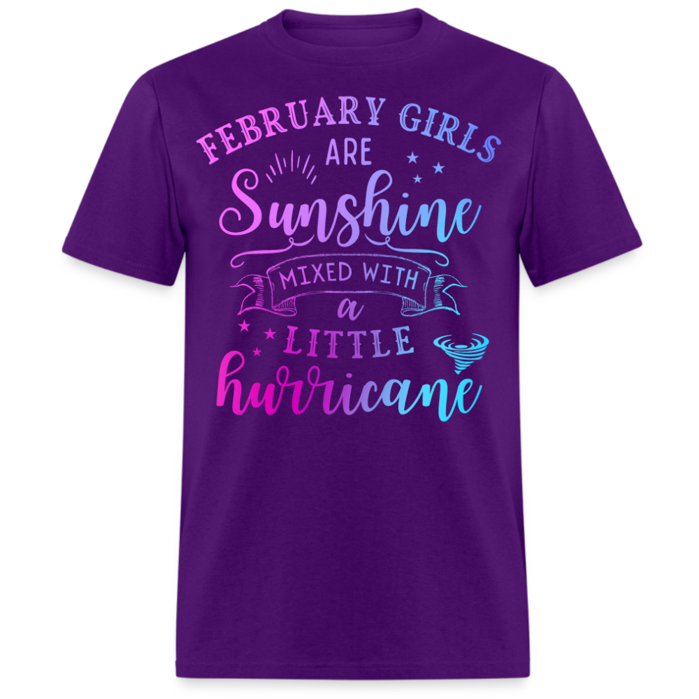 FEBRUARY GIRLS ARE SUNSHINE MIXED WITH A LITTLE HURRICANE UNISEX SHIRT