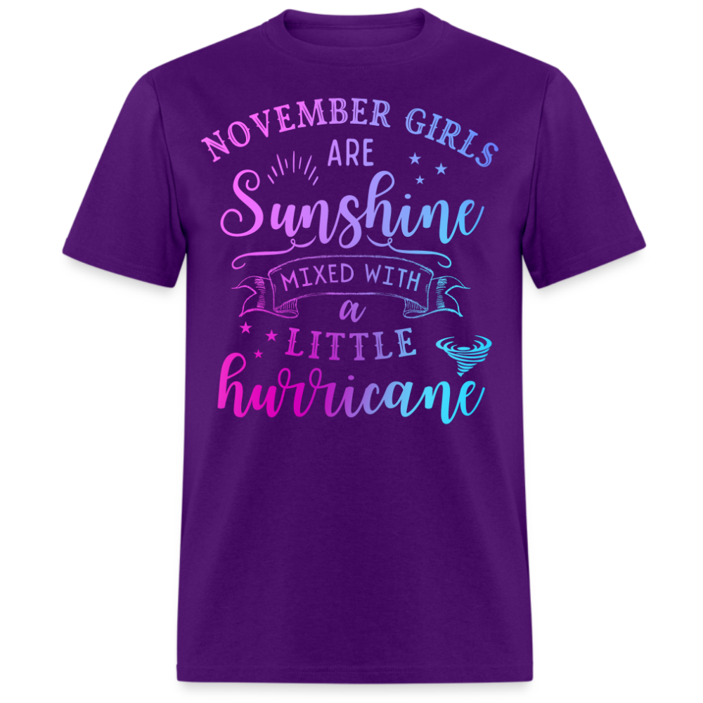 NOVEMBER GIRLS ARE SUNSHINE MIXED WITH A LITTLE HURRICANE UNISEX SHIRT