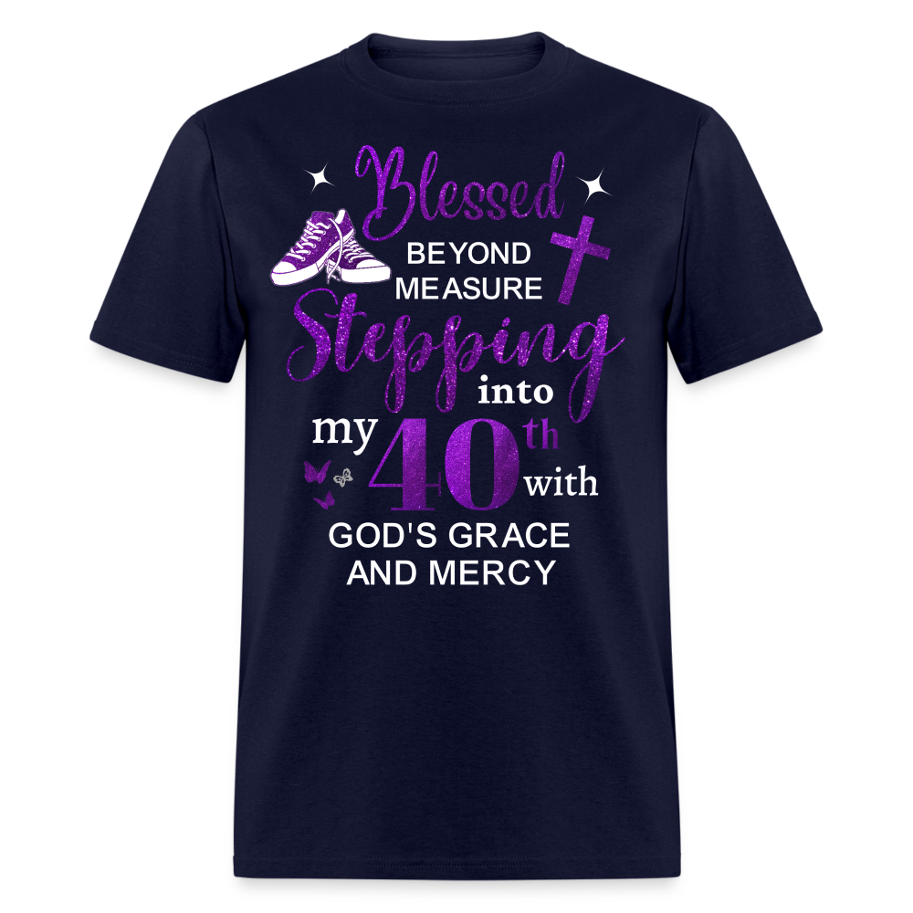 40TH BLESSED BEYOND MEASURE UNISEX SHIRT