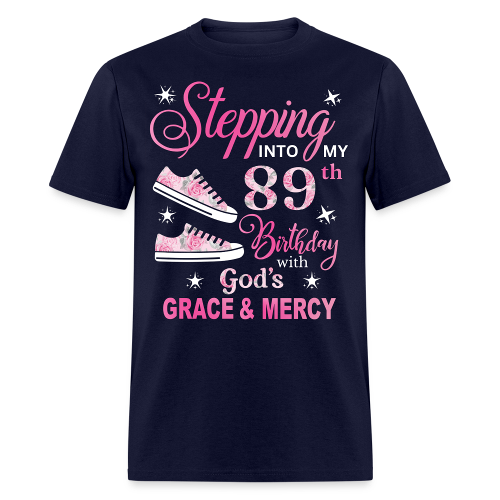STEPPING INTO MY 89TH BIRTHDAY UNISEX SHIRT - navy
