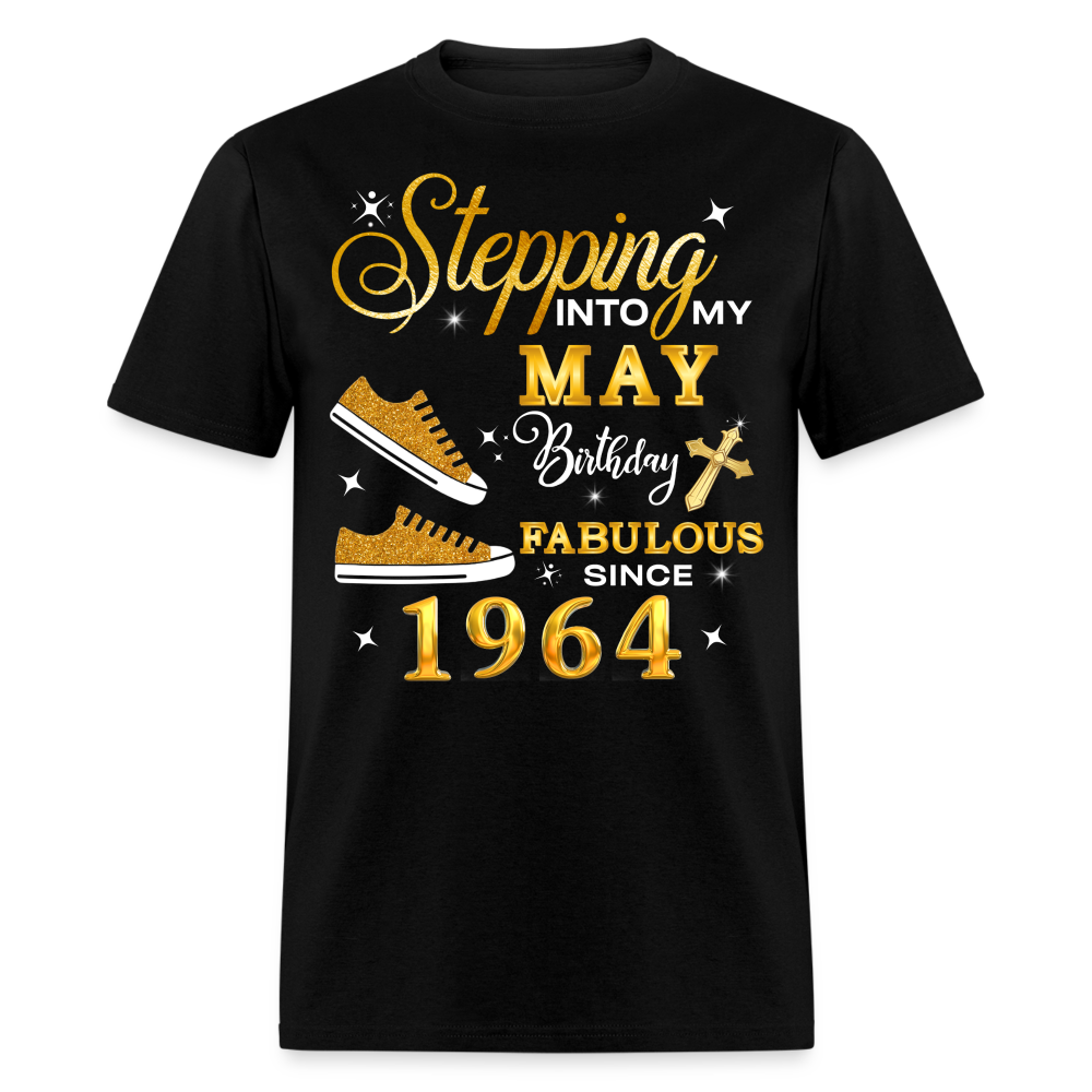 MAY BIRTHDAY FAB SINCE 1964 UNISEX SHIRT - black