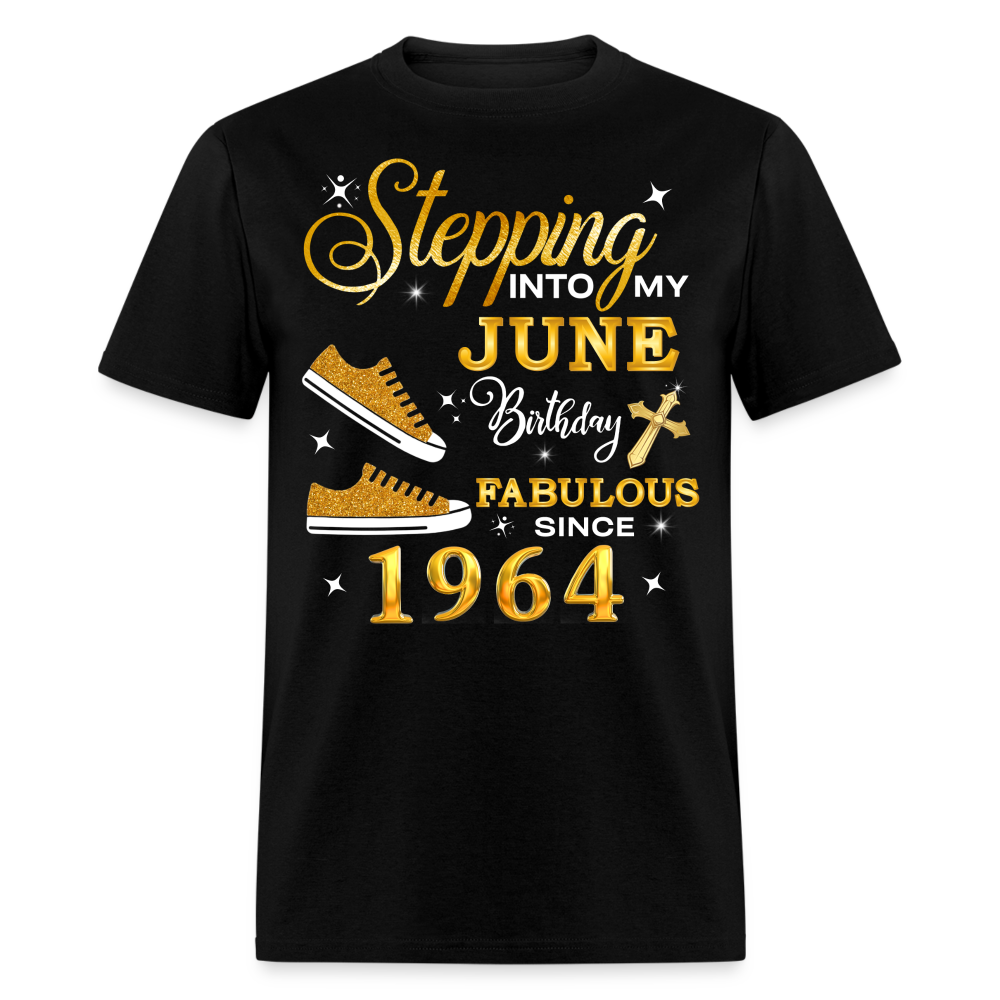 JUNE BIRTHDAY FAB SINCE 1964 UNISEX SHIRT - black