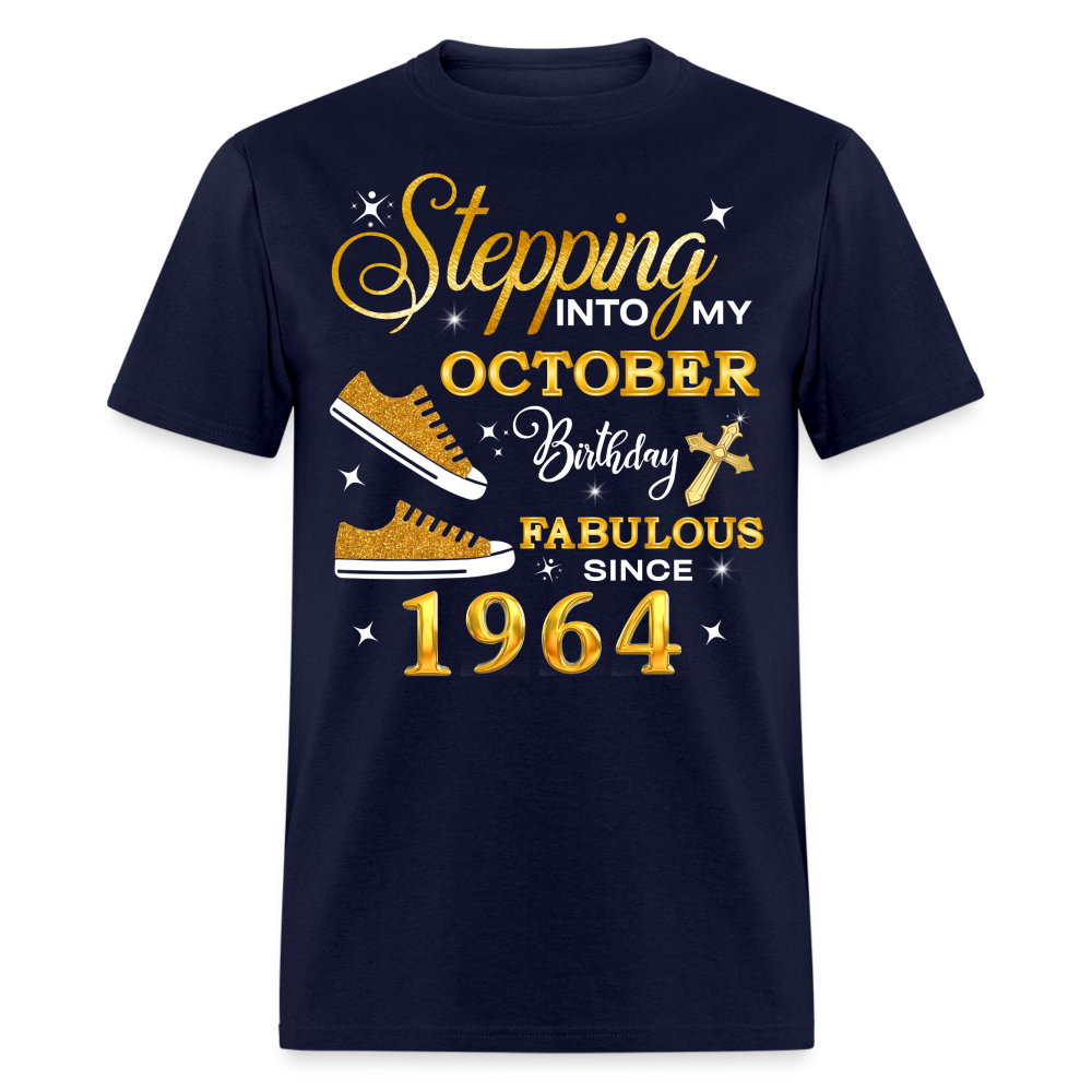 OCTOBER BIRTHDAY FAB SINCE 1964 UNISEX SHIRT - navy