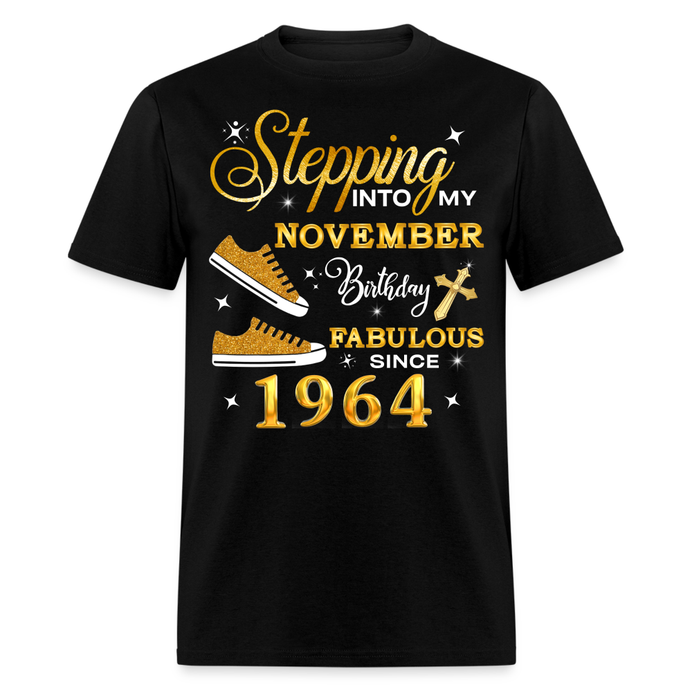 NOVEMBER BIRTHDAY FAB SINCE 1964 UNISEX SHIRT - black