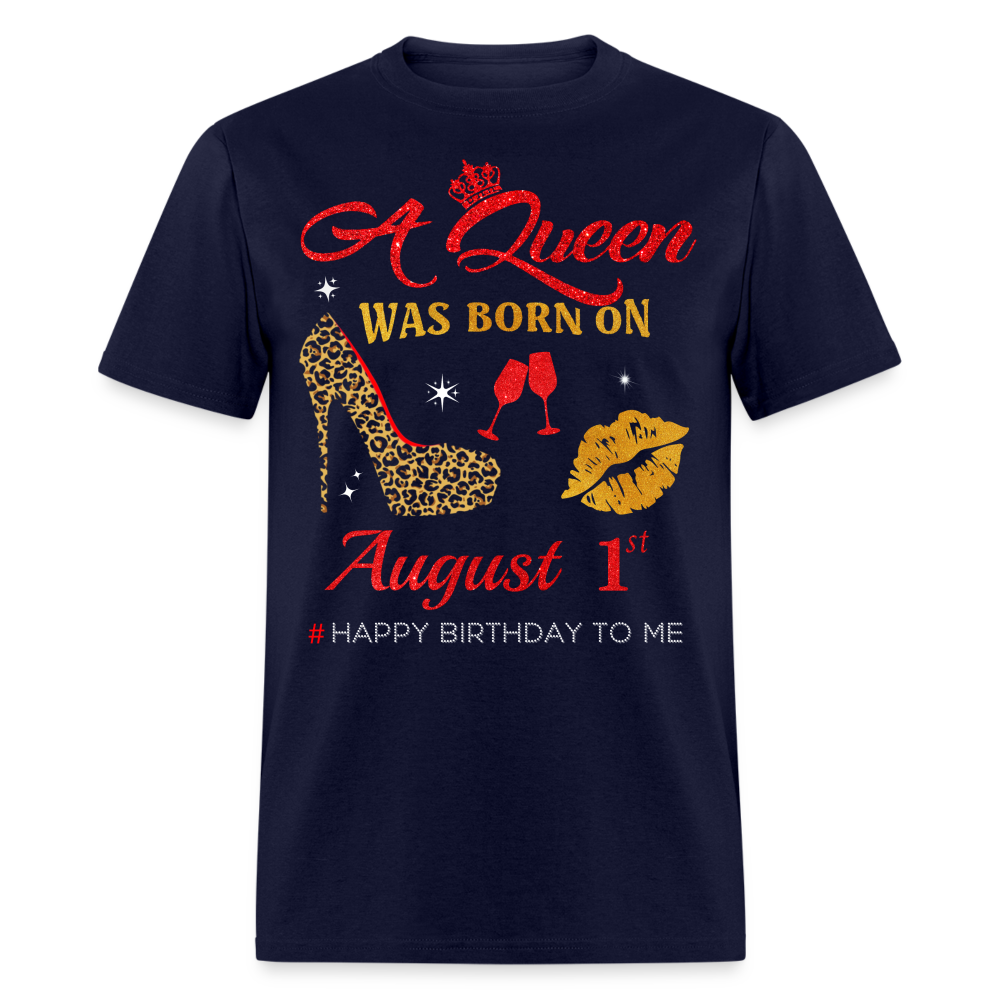 BIRTHDAY QUEEN AUGUST 1ST SHIRT