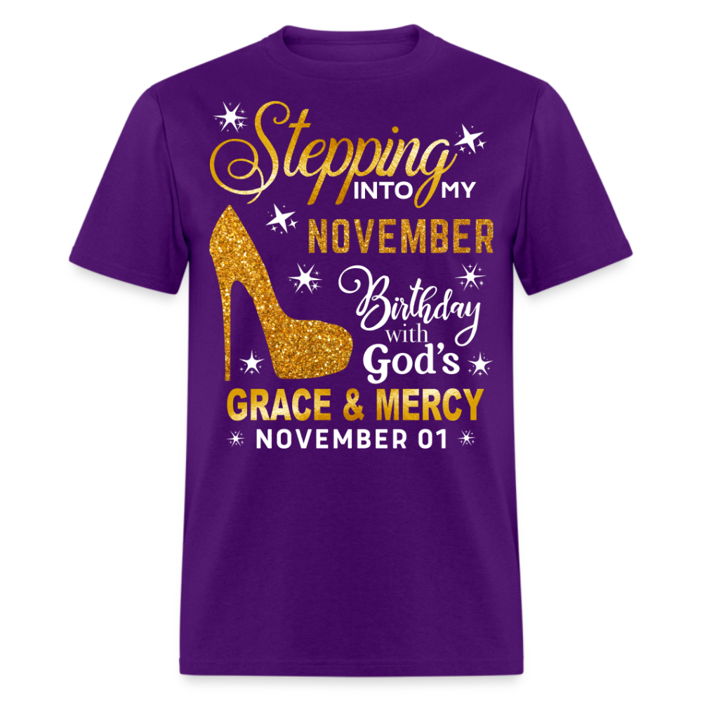 STEPPING INTO MY NOVEMBER 01 BIRTHDAY UNISEX SHIRT
