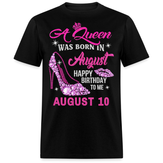 10TH AUGUST QUEEN UNISEX SHIRT