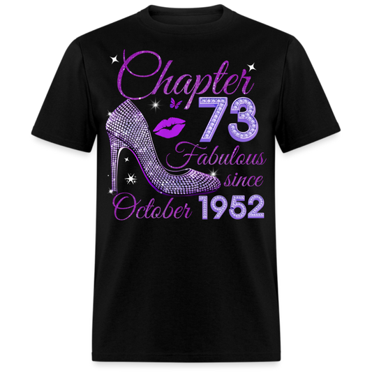 CHAPTER 73 FABULOUS SINCE OCTOBER 1952 UNISEX SHIRT